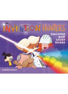 Invention Hunters Discover How Light Works 