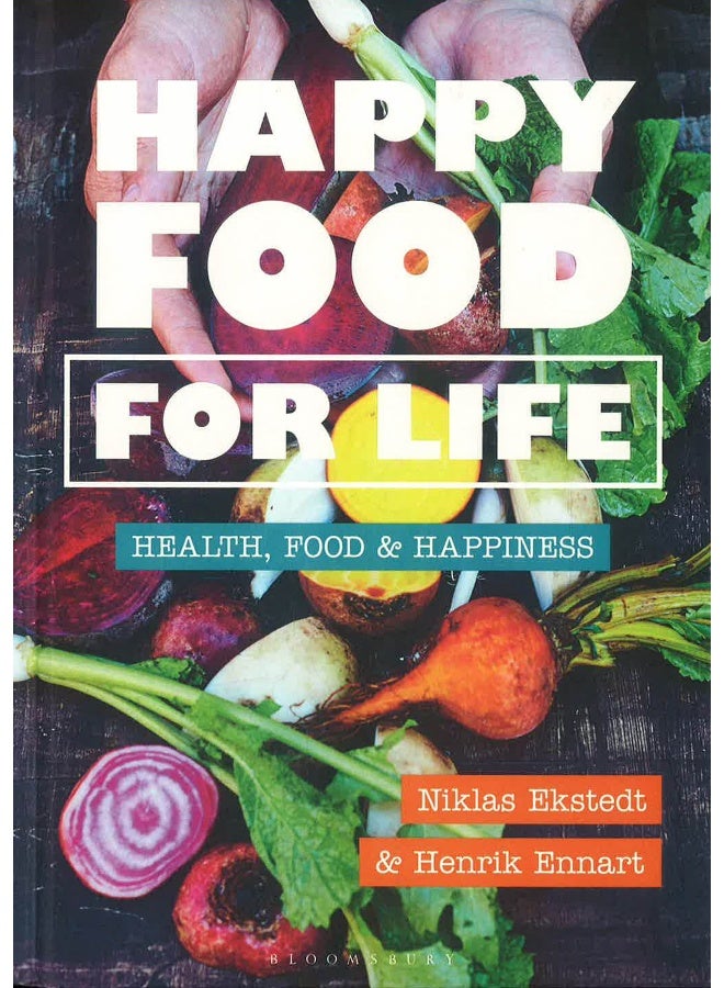 طعام سعيد للحياة: الصحة، الطعام والسعادة - Image 1
