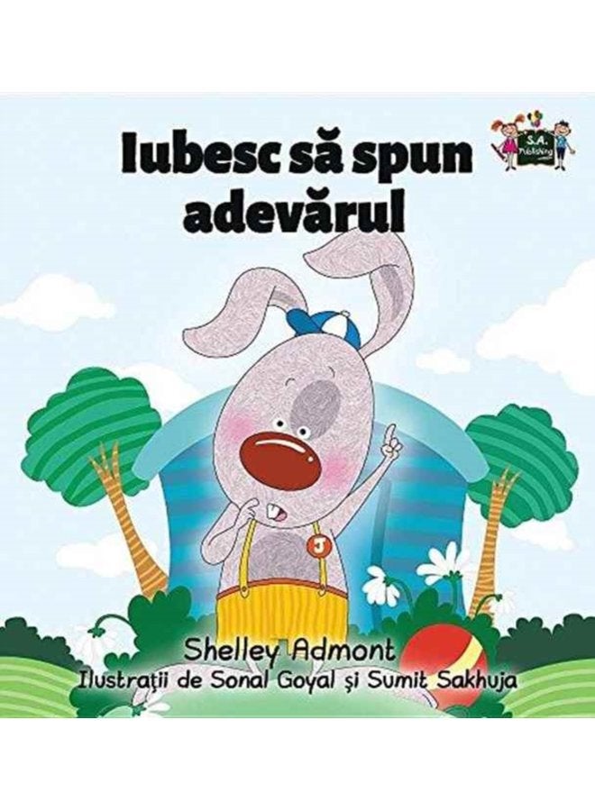 I Love to Tell the Truth Romanian Edition - Hardback