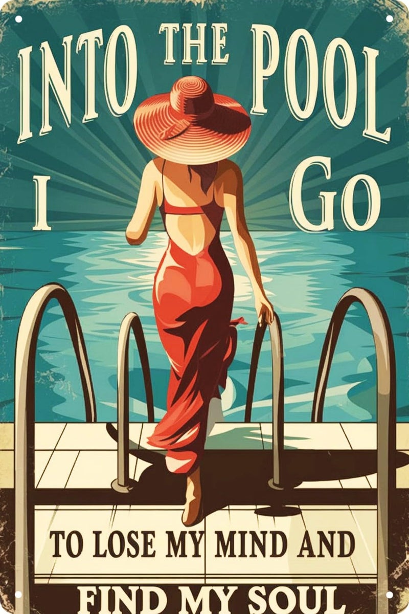 QIXFGUL Vintage Metal Tin Sign 8X12 In Woman Ocean Into The Pool I Go To Lose My Mind And Find My Soul Outdoor Pool Wall Art Decor Retro Plaque For Home Patio - Image 1