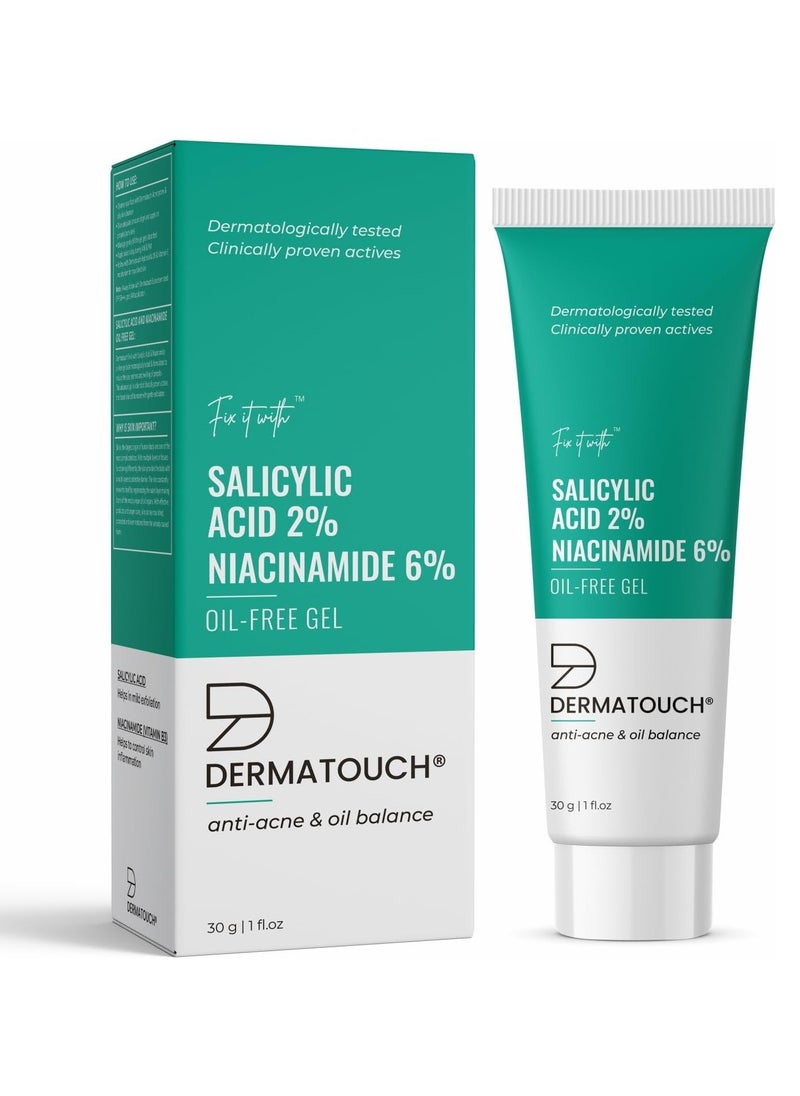 DERMATOUCH - Salicylic Acid 2% Niacinamide 6% Anti-Acne Oil-Free Gel For Active Acne, Oil Balancing, Pore Tightening 30 G (Pack Of 1) - Image 1