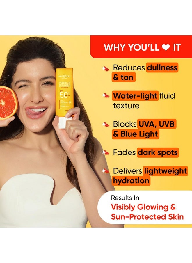 Dot & Key Vitamin C + E Super Bright Sunscreen Spf 50|Water-Light,Uva/Uvb & Blue Light Protection|For Even Toned & Glowing Skin|With Liquid Spf 50+++|No White Cast,|For All Skin Types|80G?,Pack Of 1  - Image 4