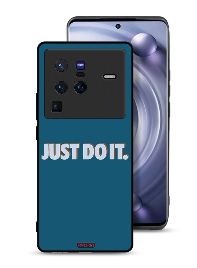 Vivo X80 Pro Protective Case Cover Just Do It
