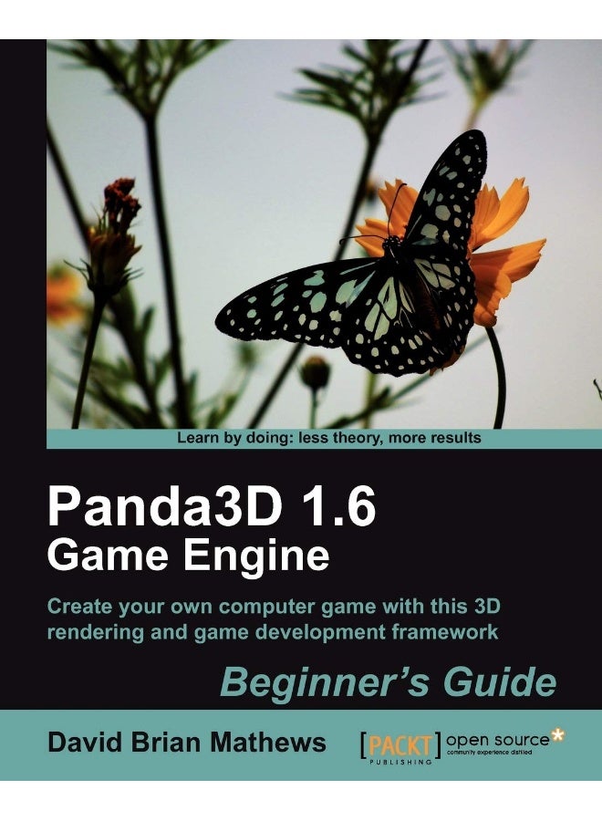 Panda3d 1.6 Game Engine Beginner's Guide