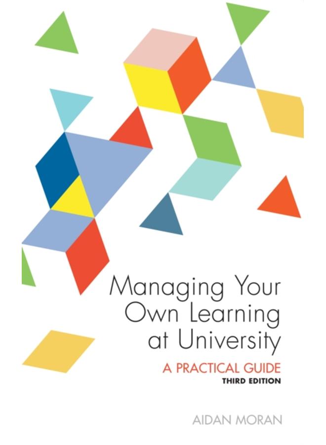 Managing Your Own Learning at University
