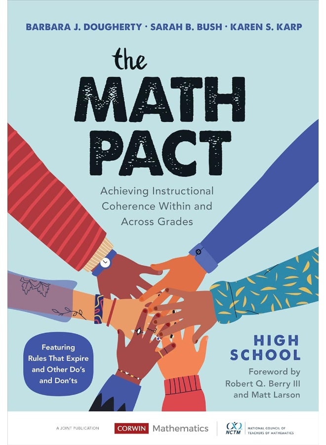 The Math Pact, High School: Achieving Instructional Coherence Within and Across Grades