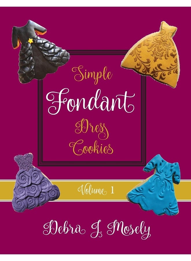 Simple Fondant Dress Cookies, Volume 1 - Image 1