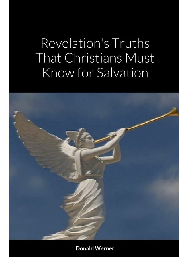 Revelation's Truths That Christians Must Know for Salvation  - Image 1
