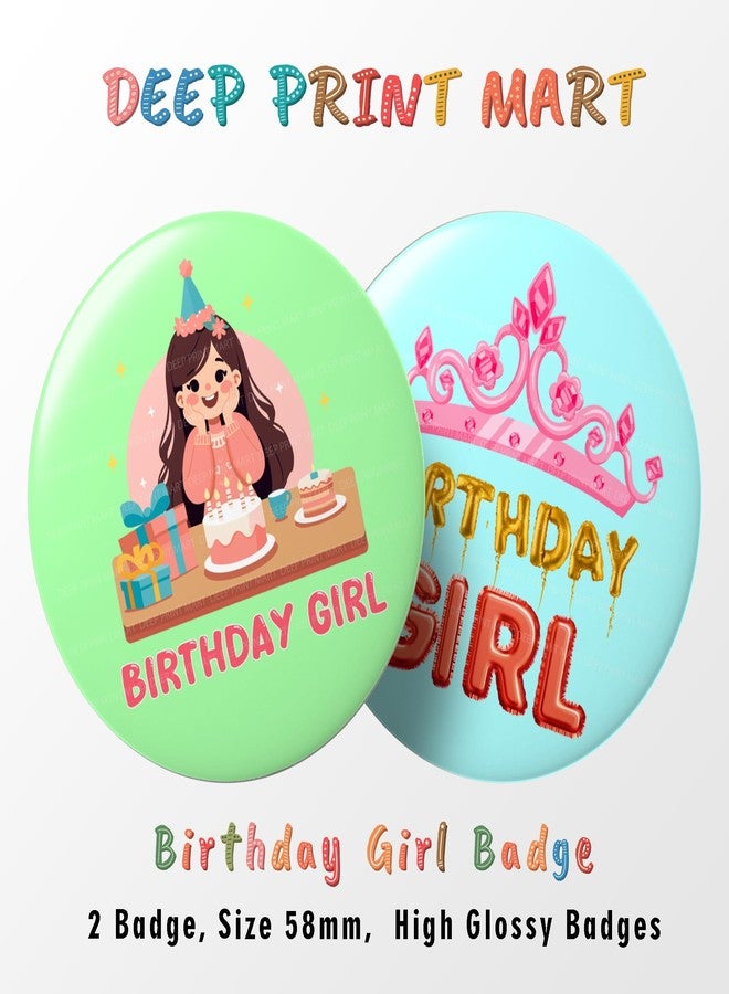 Deep Print Mart Birthday Girl Badges, Set of 2, for Birthday and Celebration (Badge-02) - Image 2