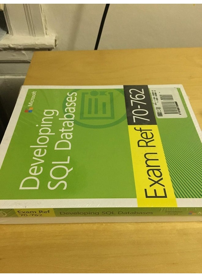 MCSA SQL Server 2016 Database Development Exam Ref 2-pack: Exam Refs 70-761 and 70-762