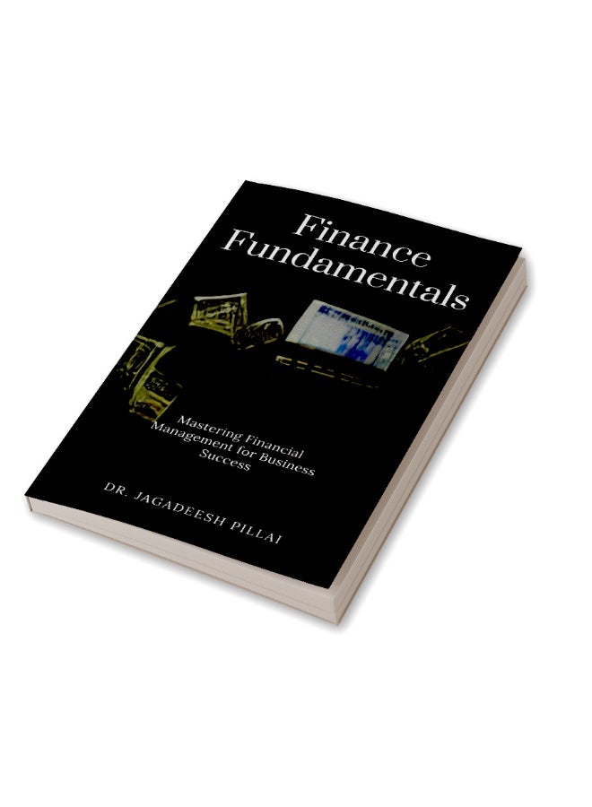 Finance Fundamentals : Mastering Financial Management for Business Success - Image 3