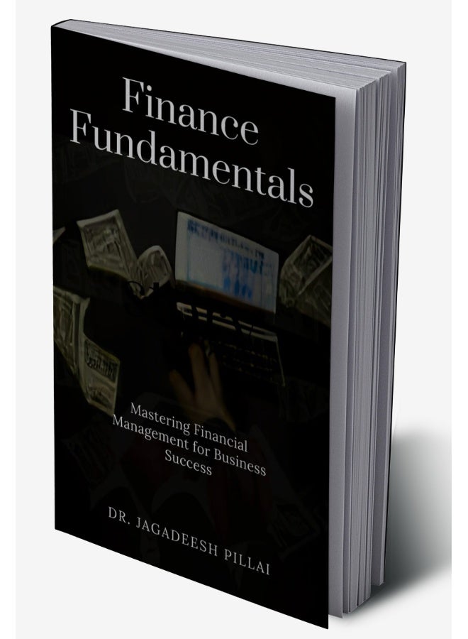 Finance Fundamentals : Mastering Financial Management for Business Success - Image 2