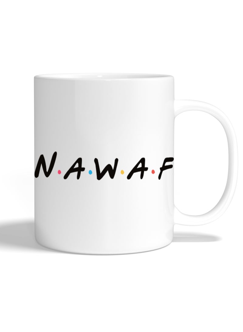 عالم الموضة كوب بطباعة عالية الجودة بتصميم مسلسل فريندز باسم نواف - Image 1