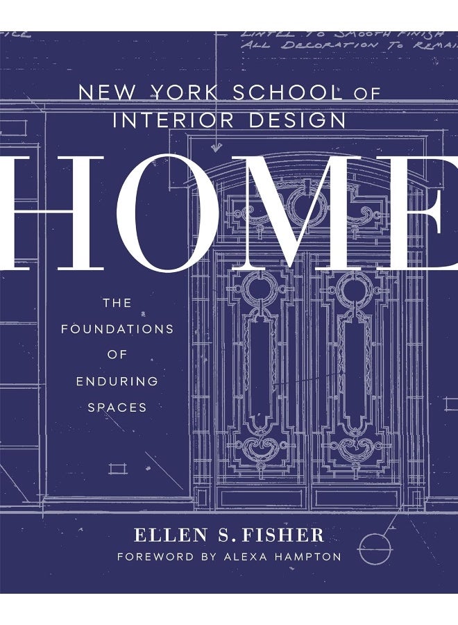 CROWN New York School of Interior Design: Home: The Foundations of Enduring Spaces