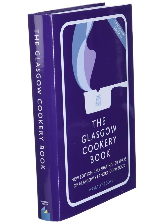 The Glasgow Cookery Book: Centenary Edition - Celebrating 100 Years of the Do. School - Image 3