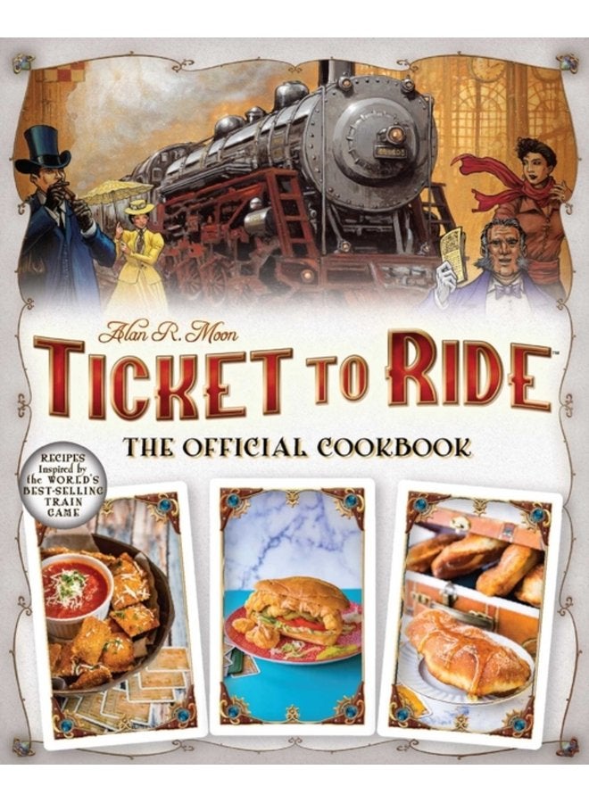 Ticket To Ride The Official Cookbook - Hardback