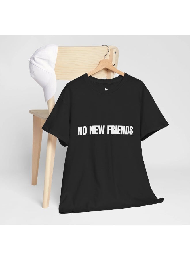 Lo Life No New Friends T-Shirt | Black Cotton Graphic Tee - Image 2