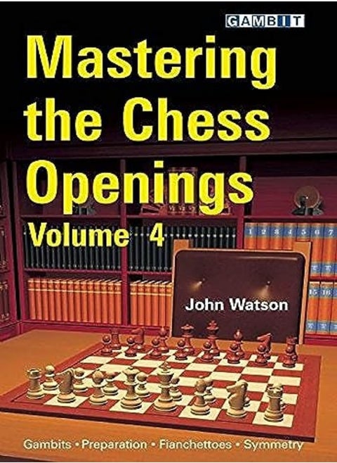 Mastering The Chess Openings V 4 by Watson, John Paperback
