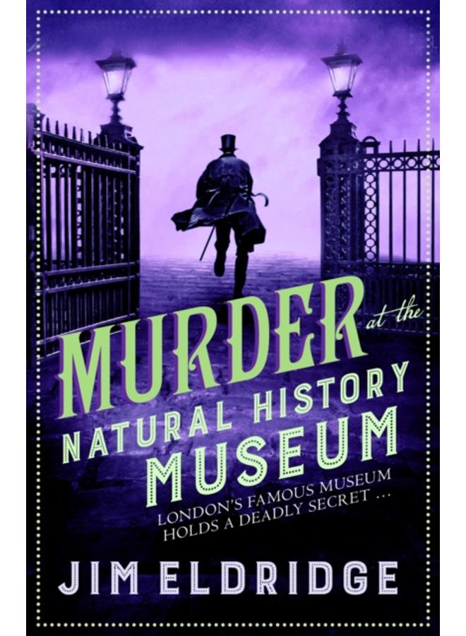 Murder at the Natural History Museum : The thrilling historical whodunnit 