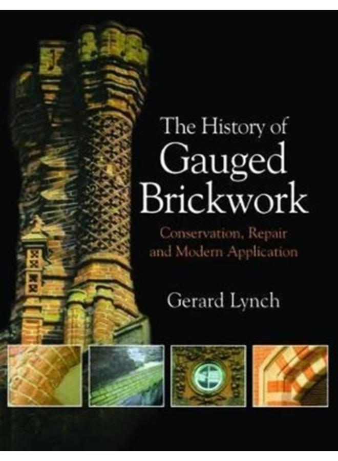 The History of Gauged Brickwork 