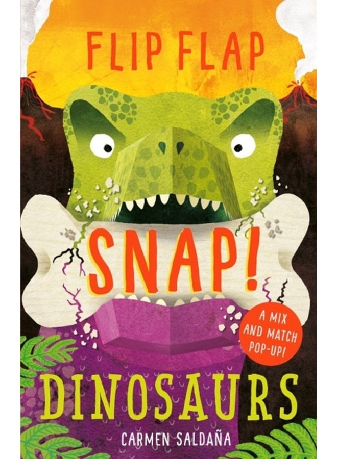 Flip Flap Snap Dinosaurs - Hardback