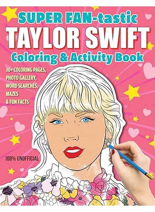 Super Fantastic Taylor Swift Coloring And Activity Book 30 Coloring Pages Photo Gallery Word Sear