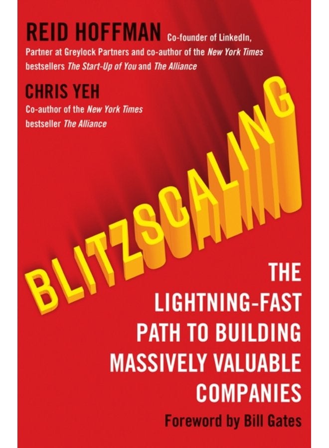 Blitzscaling The Lightning Fast Path to Building Massively Valuable Companies - Paperback