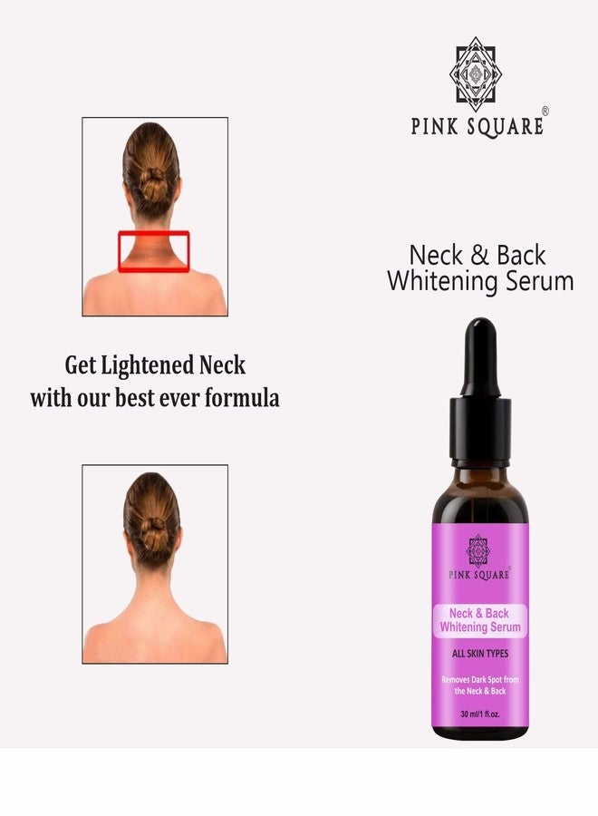 Pink Square Neck & Back Lightening Serum | Fades Dark Spots | Reduce Pigmentation | Corrects Uneven Skin Tone Pack of 2 of 30ML - Image 3
