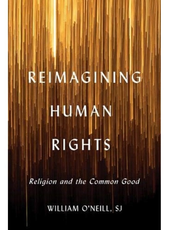 Reimagining Human Rights Religion and the Common Good - Paperback