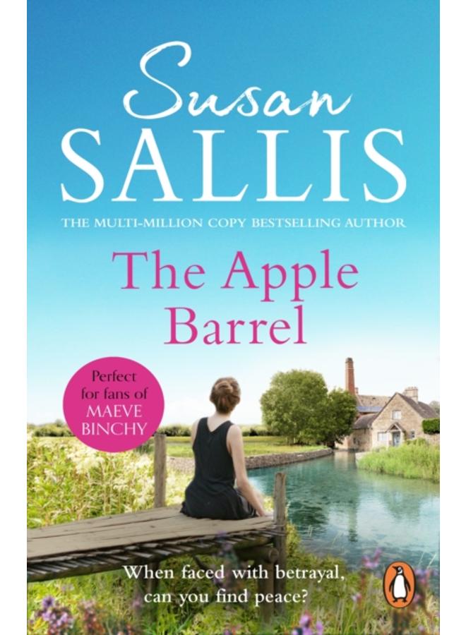 The Apple Barrel : A heart-wrenching West Country novel of the ultimate betrayal of trust from bestselling author Susan Sallis 