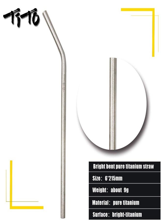 TiTo Titanium straw supper strong and ultralight Drinking straw with cleaning brush Dia 6mm with bent and straight two shape (1 Bent) - Image 2