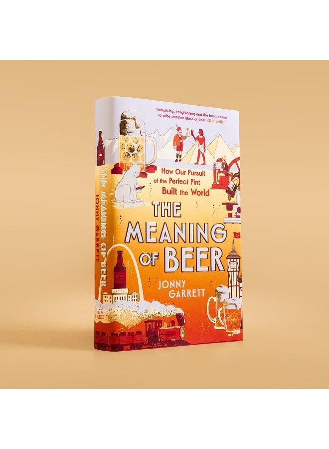 The Meaning of Beer: The Surprising Story of how Beer Made Us  - Image 4