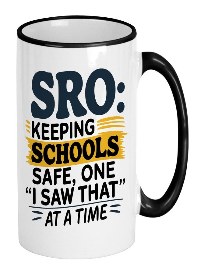 Casitika School Resource Officer Gifts. 11 Oz Sro Appreciation Mug. School Resource Officer Decor For Desk Or Office. Birthday Gift Idea. (I Saw That) - Image 1