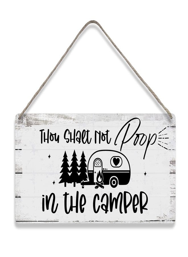 MIGUMUTU Funny Thou Shalt Not Poop in the Camper Quote Sayings Home Wall Decor Wooden Signs Rustic Farmhouse Hanging Wall Plaque Sign Camp Gift - Image 1