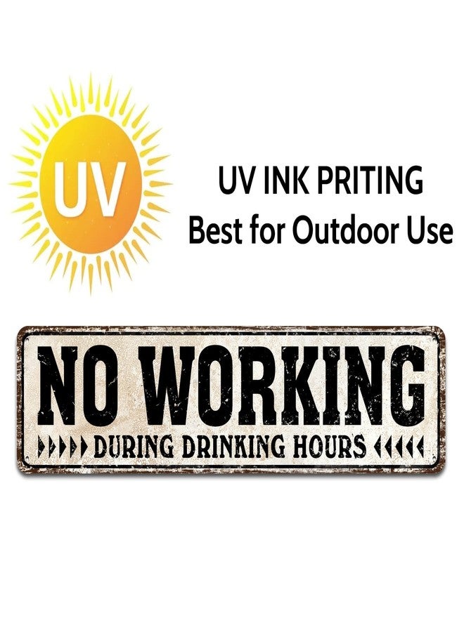 SOYAVE No Working During Drinking Hours Tin Metal Sign Home Bar Pub Restaurant Wall Decor 4X16-Inch (No Working） - Image 4