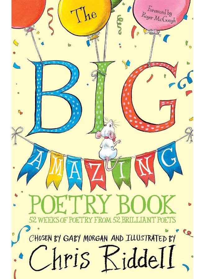 The Big Amazing Poetry Book: 52 Weeks of Poetry From 52 Brilliant Poets  - Image 1