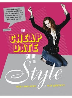 The Cheap Date Guide to Style 
