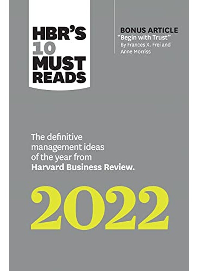 HBR's 10 Must Reads 2022: The Definitive Management Ideas of the Year from Harvard Business Review ( 