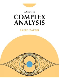 A Course in Complex Analysis 