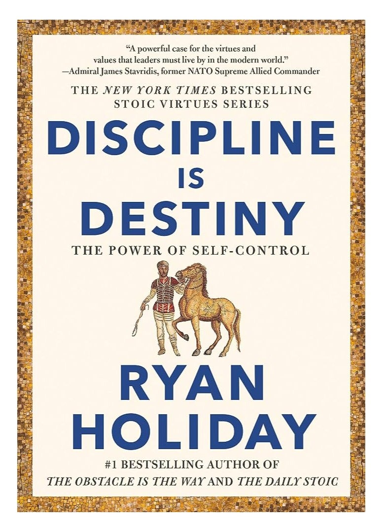 Discipline Is Destiny