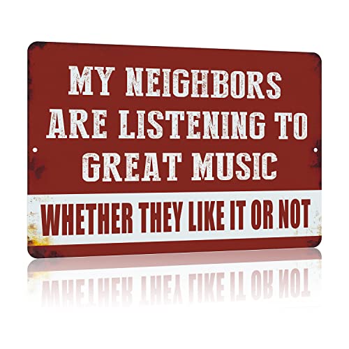 Yniaun Decor Vintage Man Cave Decor Funny Sarcasm Music Metal Tin Signs Garage Bar Patio Wall Decorations Gifts for Men 12 X 8 Inches Outdoor & Indoor - My Neighbors Are Listening to Great Music - Image 1
