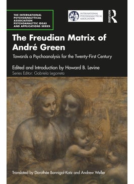Freudian Matrix of ​André Green 