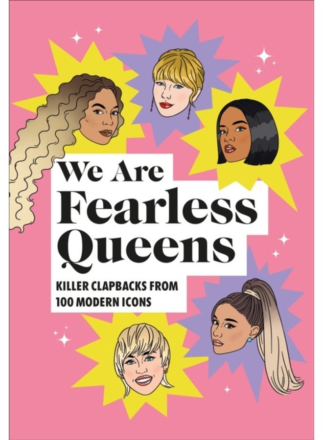 We Are Fearless Queens Killer clapbacks from modern icons - Hardback