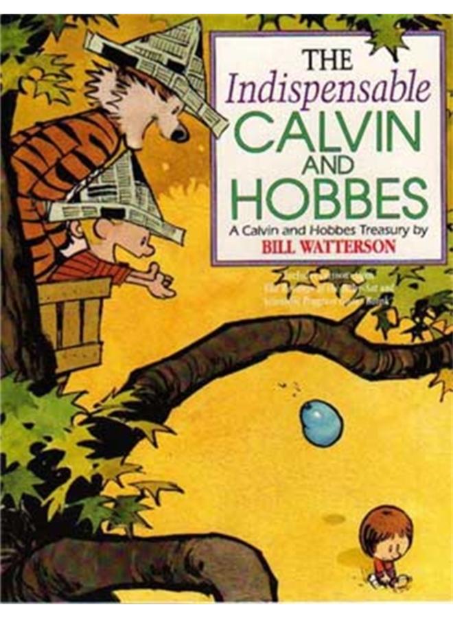 The Indispensable Calvin And Hobbes : Calvin & Hobbes Series: Book Eleven 