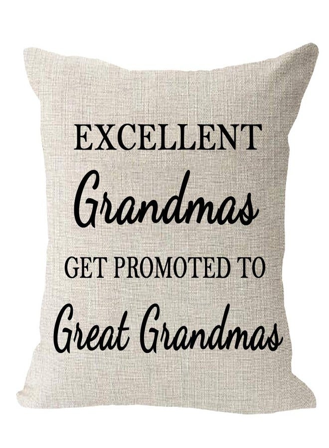 Andreannie Mother's Day Best Grandma Gifts Excellent Grandmas Get Promoted to Great Grandmas Cotton Linen Throw Pillow Case Cushion Cover Home Office Decorative Square 18 X 18 Inches - Image 1