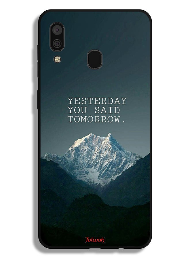 Tolwak Samsung Galaxy A30 Protective Case Cover Yesterday You Said Tomorrow - Image 1
