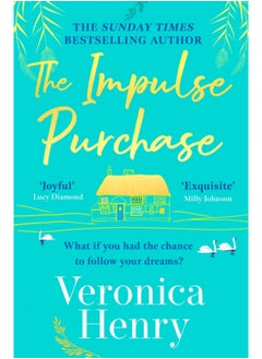 The Impulse Purchase : The unmissable heartwarming and uplifting read for 2023 from the Sunday Times bestselling author