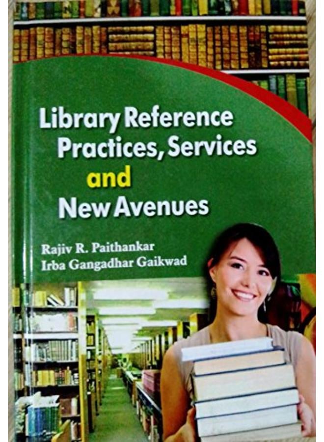 Library Reference Practices  Services and New Avenues 
