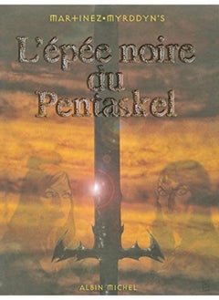 L'Epée noire du Pentaskel, tome 1 