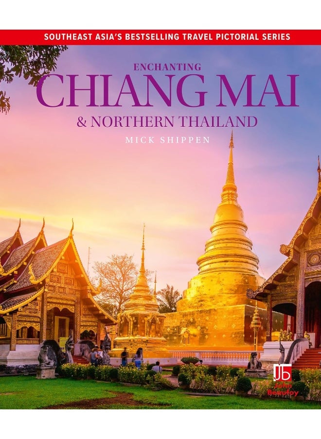 Enchanting Chiang Mai & Northern Thailand 